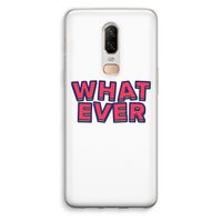 Whatever: OnePlus 6 Transparant Hoesje