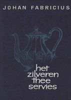 Het zilveren theeservies - Johan Fabricius - ebook