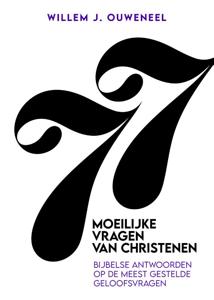 77 Moeilijke vragen van christenen (Hardback)