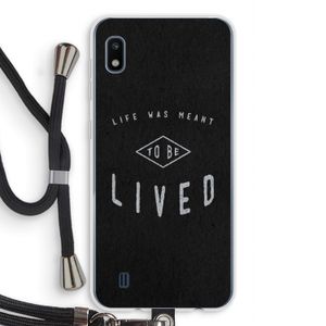 To be lived: Samsung Galaxy A10 Transparant Hoesje met koord