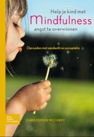 Help je kind met mindfulness angst te overwinnen (Paperback)