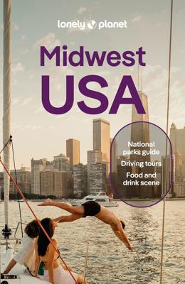 Reisgids Midwest USA: Great Lakes to Great Plains | Lonely Planet
