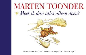 Moet ik dan alles alleen doen? (Hardback)