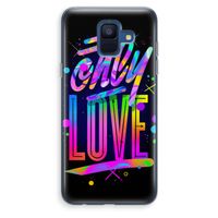 Only Love: Samsung Galaxy A6 (2018) Transparant Hoesje