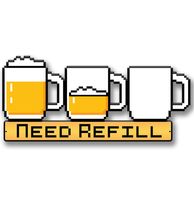 Beer - Pixel Need Refill Uitgesneden Zwaar Metalen Bord 58,5 x 23,5 cm - thumbnail