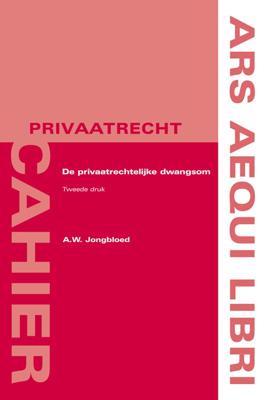 De privaatrechtelijke dwangsom (Paperback)