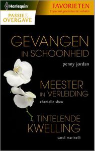 Gevangen in schoonheid/ Meester in verleiding/ Tintelende kwelling - Penny Jordan, Chantelle Shaw, Carole Marinelli - ebook