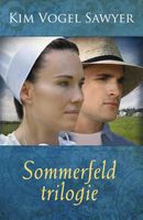 Sommerfeld trilogie - Kim Vogel Sawyer - ebook