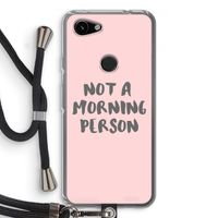 Morning person: Pixel 3a Transparant Hoesje met koord