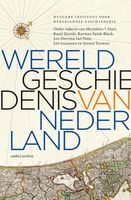 Wereldgeschiedenis van Nederland - Huygens Instituut voor Nederlandse Geschiedenis - ebook