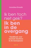 Het ligt niet aan jou, het is de overgang (Paperback)