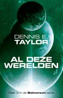 Al deze werelden - Dennis E. Taylor - ebook