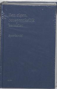 Een eigen, oorspronkelijk karakter (Hardback)