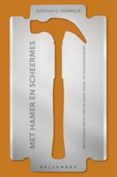 Met hamer en scheermes (Paperback)