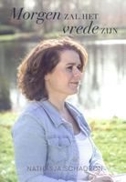 Morgen zal het vrede zijn - Nathasja Schadron - Paperback (9789493191570) - thumbnail