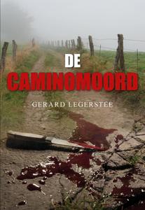 De Caminomoord - Gerard Legerstee - ebook