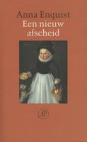 Een nieuw afscheid - Anna Enquist - ebook