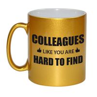 Collega cadeau mok / beker goud colleagues like you are hard to find   -