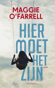 Hier moet het zijn - Maggie O'Farrell - ebook