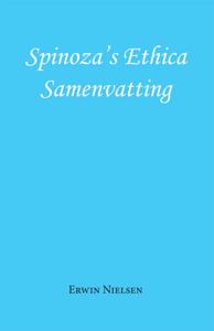 Spinoza&apos;s Ethica - Samenvatting (Paperback)