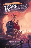 De avonturen van Kareltje (toen hij nog niet krom stond)