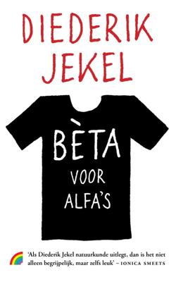 Bèta voor alfa's (Paperback)