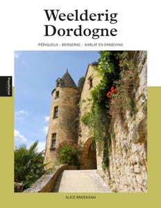 Weelderig Dordogne (Paperback)