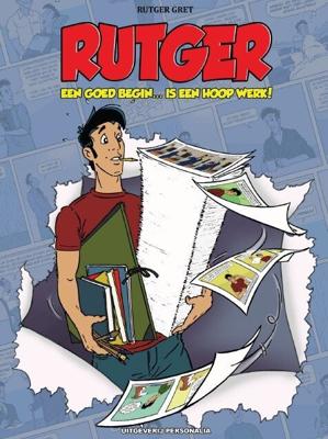 Rutger - Een goed begin ... is een hoop werk! (Paperback)