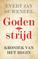 Godenstrijd - Evert Jan Ouweneel - ebook