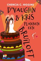 D'Vaughn en Kris plannen een bruiloft - Chencia C. Higgins - ebook