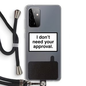 Don't need approval: Samsung Galaxy A72 5G Transparant Hoesje met koord