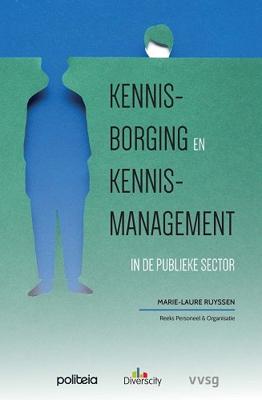 Kennisborging en kennismanagement in de publieke sector (Paperback)