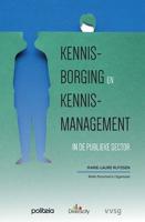 Kennisborging en kennismanagement in de publieke sector (Paperback)