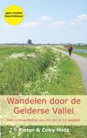 Wandelen door de Gelderse Vallei (Paperback)