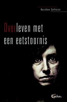 Overleven met een eetstoornis (Paperback)