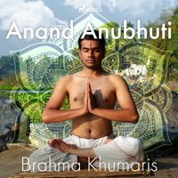 Anand Anubhuti Anand Anubhuti
