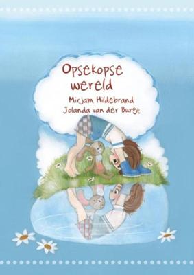 Opsekopse wereld (Hardback)