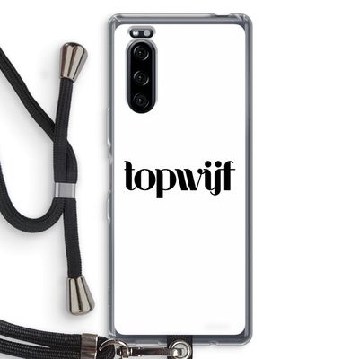 Topwijf Wit: Sony Xperia 5 Transparant Hoesje met koord