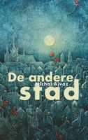 De andere stad - Michal Ajvaz - ebook