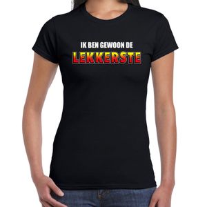 Ik ben gewoon de lekkerste fun t-shirt zwart voor dames