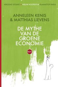De mythe van de groene economie (Paperback)