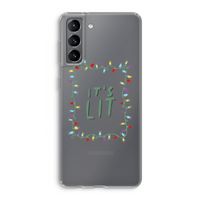 It's Lit: Samsung Galaxy S21 Transparant Hoesje
