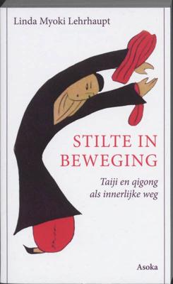 Stilte in beweging (Paperback)