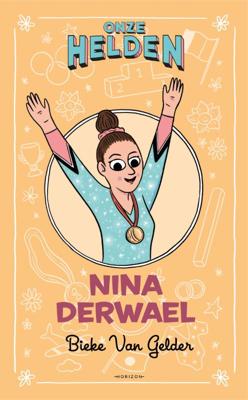 Onze helden: Nina Derwael (Paperback)