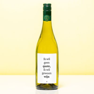 Wijnfles Ik Wil Geen Quote - Wit (Sauvignon Blanc)