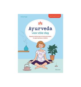 Spiritueel leven ayurveda voor elke dag