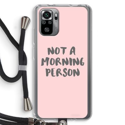 Morning person: Xiaomi Redmi Note 10S Transparant Hoesje met koord