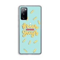 Always fries: Samsung Galaxy S20 FE / S20 FE 5G Transparant Hoesje
