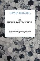 100 liefdesgedichten - Edwin Helmer - ebook