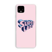 Superlady: Pixel 4 XL Transparant Hoesje